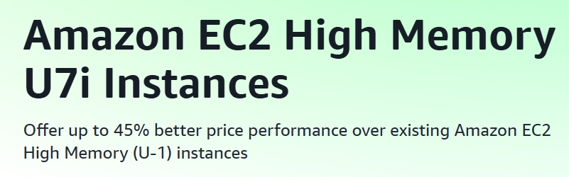 Amazon EC2推出新的高記憶體U7inh實例，專為大型內存數據庫設計